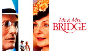 Mr. & Mrs. Bridge