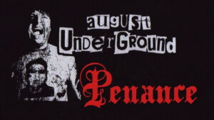 August Underground’s Penance
