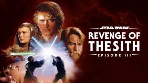 Star Wars: Episode III – Revenge of the Sith
