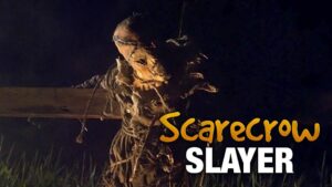 Scarecrow Slayer