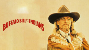 Buffalo Bill and the Indians, or Sitting Bull’s History Lesson