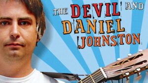 The Devil and Daniel Johnston