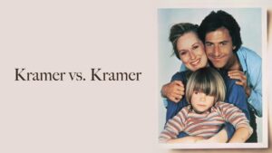 Kramer vs. Kramer