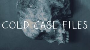 Cold Case Files