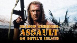 Assault on Devil’s Island