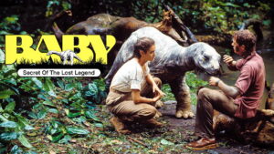 Baby: Secret of the Lost Legend