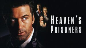 Heaven’s Prisoners