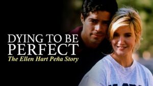 Dying to Be Perfect: The Ellen Hart Pena Story