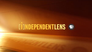 Independent Lens