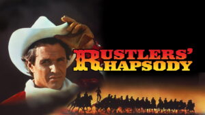 Rustlers’ Rhapsody