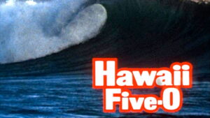 Hawaii Five-O