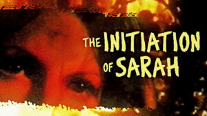 The Initiation of Sarah