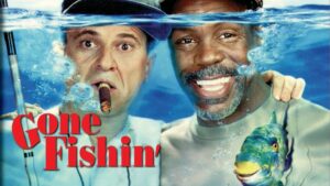 Gone Fishin’