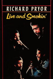 Richard Pryor: Live and Smokin’