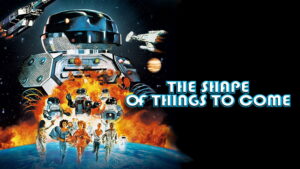 The Shape of Things to Come