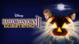 Halloweentown II: Kalabar’s Revenge
