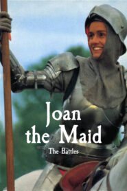 Joan the Maid I: The Battles