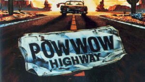Powwow Highway