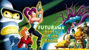 Futurama: The Beast with a Billion Backs