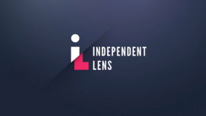 Independent Lens