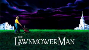 The Lawnmower Man