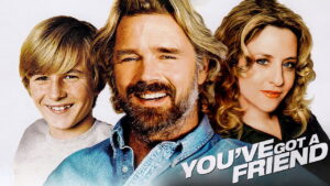 You’ve Got a Friend