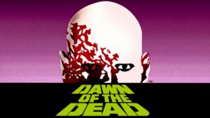 Dawn of the Dead