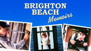 Brighton Beach Memoirs