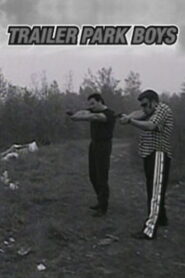 Trailer Park Boys