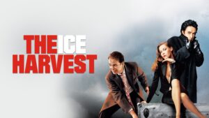 The Ice Harvest