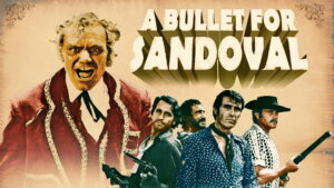 A Bullet for Sandoval