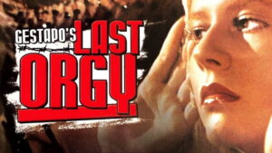 Gestapo’s Last Orgy