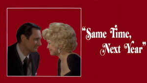 Same Time, Next Year