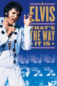 Elvis: That’s the Way It Is