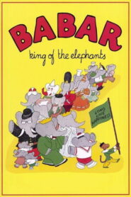 Babar: King of the Elephants
