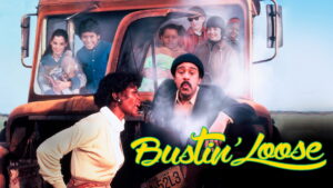 Bustin’ Loose