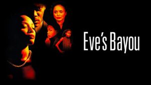 Eve’s Bayou