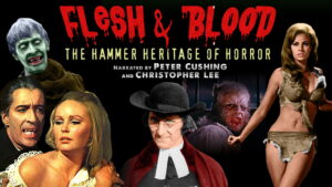 Flesh and Blood: The Hammer Heritage of Horror