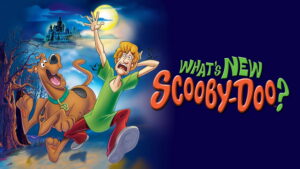 What’s New Scooby-Doo?