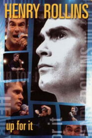Henry Rollins: Up for It