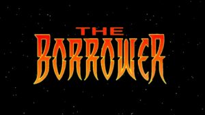 The Borrower