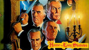 House of the Long Shadows