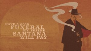 Have a Good Funeral, My Friend… Sartana Will Pay
