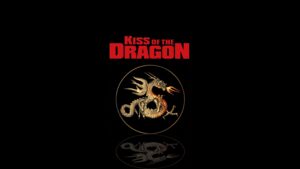 Kiss of the Dragon