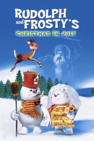 Rudolph and Frosty’s Christmas in July