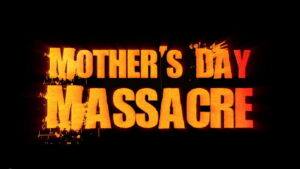 Mother’s Day Massacre