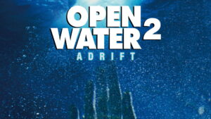 Open Water 2: Adrift
