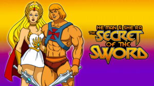 He-Man and She-Ra: The Secret of the Sword