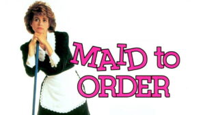 Maid to Order