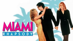 Miami Rhapsody
